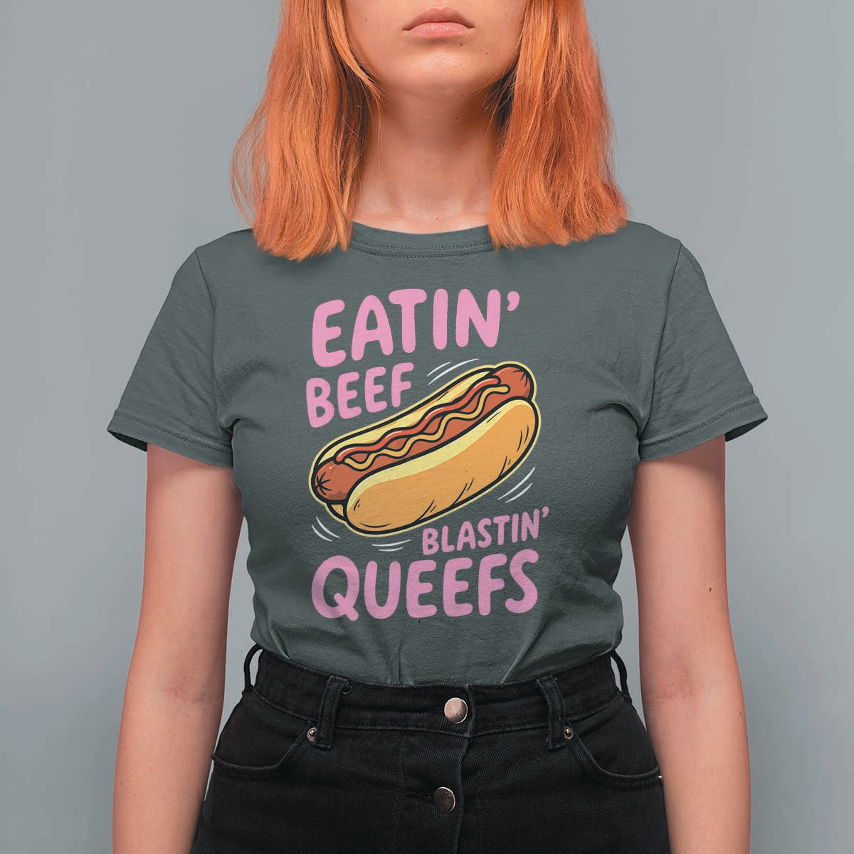 Eatin Beef Blastin' Queefs Funny Hot Dog Adult Humor T Shirt For Women