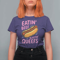 Eatin Beef Blastin' Queefs Funny Hot Dog Adult Humor T Shirt For Women