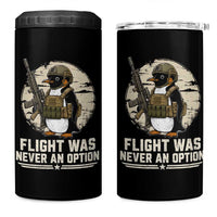 Funny Penguin Flight Was Never An Option 4 in 1 Can Cooler Tumbler Tactical Penguin Gun Lover