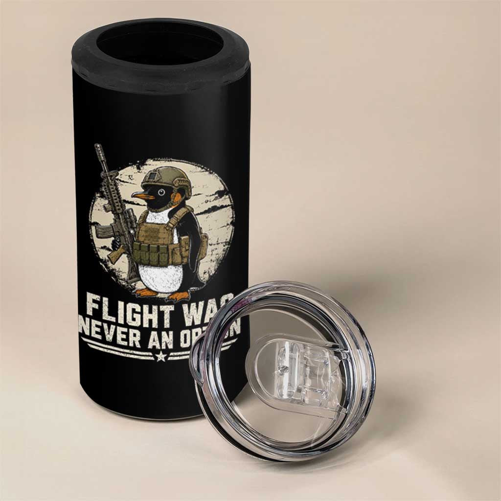 Funny Penguin Flight Was Never An Option 4 in 1 Can Cooler Tumbler Tactical Penguin Gun Lover