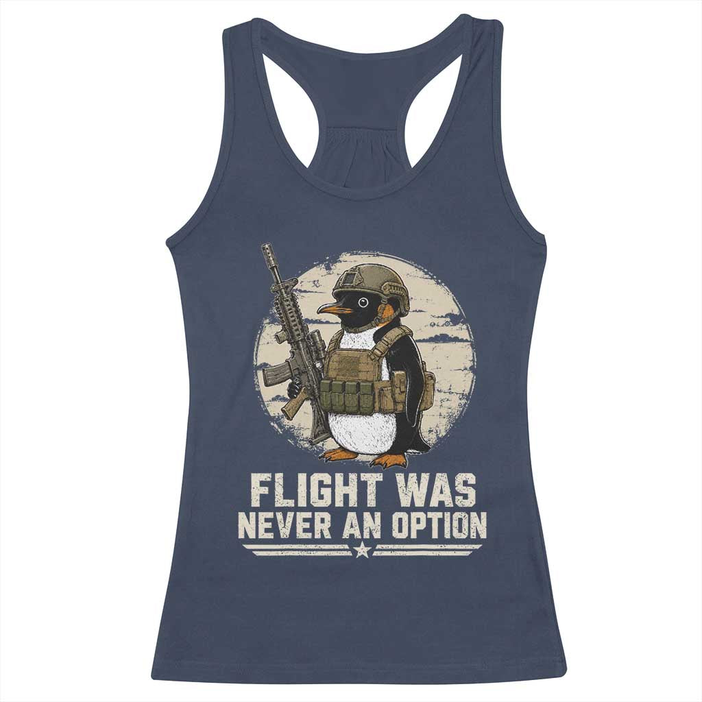 Funny Penguin Flight Was Never An Option Racerback Tank Top Tactical Penguin Gun Lover