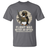 Funny Penguin Flight Was Never An Option T Shirt Tactical Penguin Gun Lover