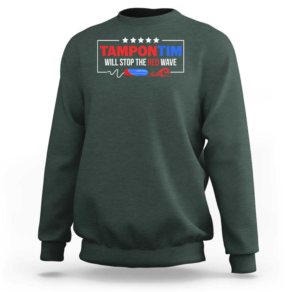 Funny Walz Sweatshirt Tampon Tim Will Stop The Red Wave Star - Wonder Print Shop