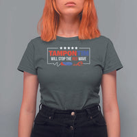 Funny Walz T Shirt For Women Tampon Tim Will Stop The Red Wave Star - Wonder Print Shop