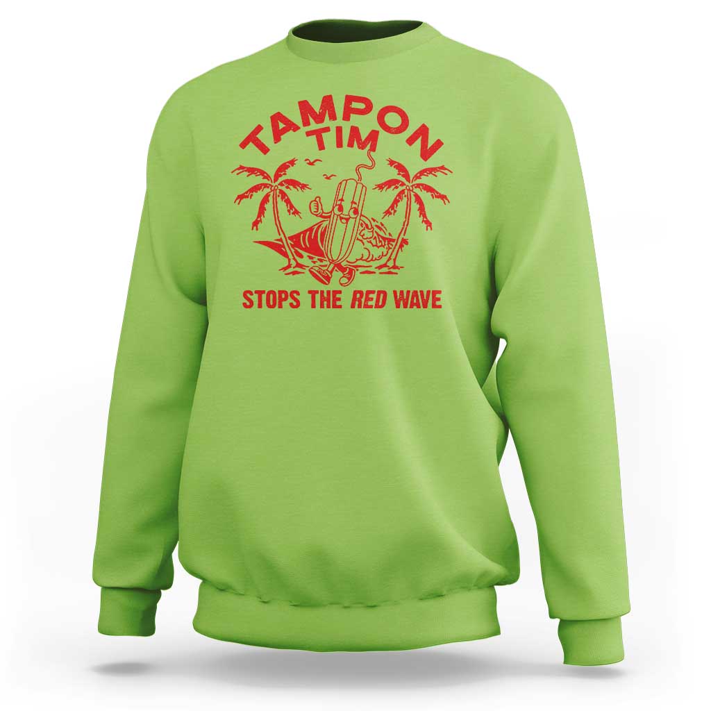 Funny Walz Sweatshirt Tampon Tim Stops The Red Wave Coconut Tree - Wonder Print Shop
