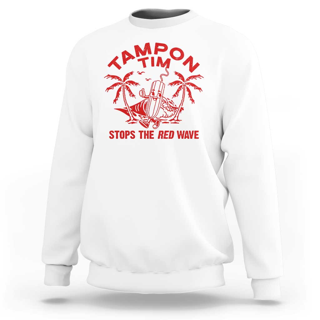 Funny Walz Sweatshirt Tampon Tim Stops The Red Wave Coconut Tree - Wonder Print Shop