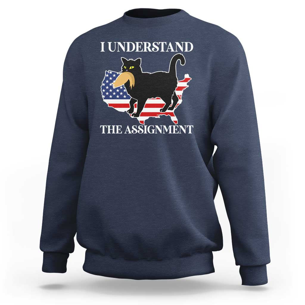 Funny Harris Supporter Sweatshirt I Understand The Assignment Black Cat American Flag - Wonder Print Shop