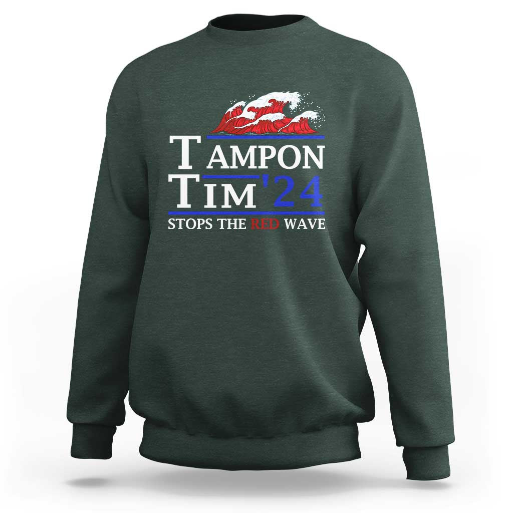Funny Walz Sweatshirt Tampon Tim'24 Stops The Red Wave American Election - Wonder Print Shop