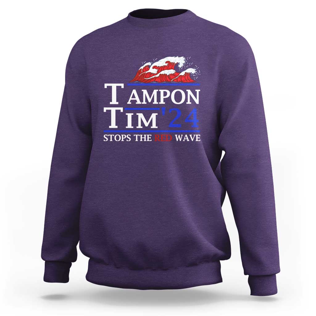 Funny Walz Sweatshirt Tampon Tim'24 Stops The Red Wave American Election - Wonder Print Shop