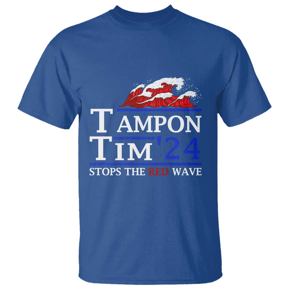 Funny Walz T Shirt Tampon Tim'24 Stops The Red Wave American Election - Wonder Print Shop