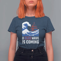 Harris Walz Supporter T Shirt For Women Big Blue Wave Is Coming - Wonder Print Shop