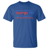Tim Walz T Shirt Tampon Tim Protect Women Rights Stop Misogynistic Weirdos USA Flag - Wonder Print Shop