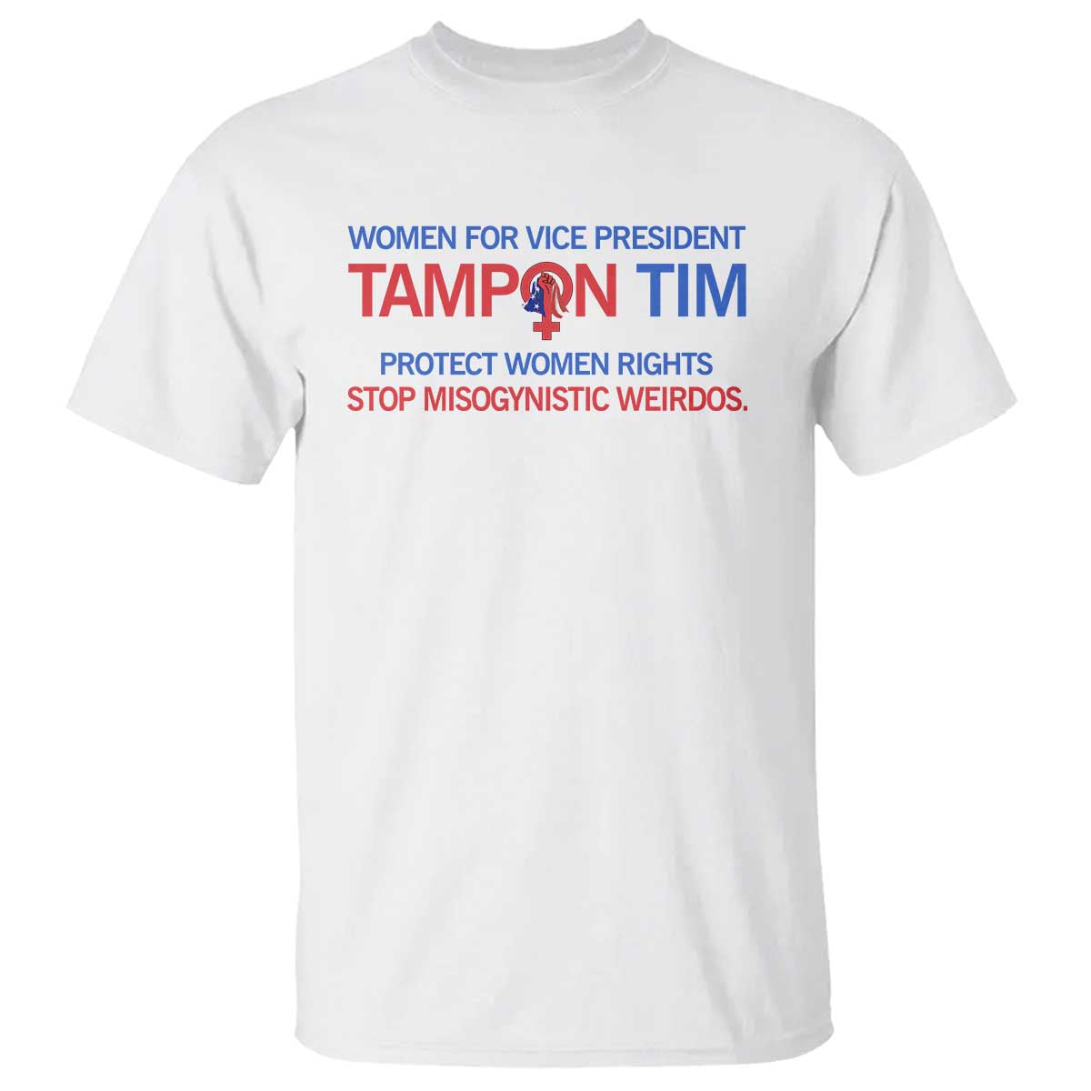 Tim Walz T Shirt Tampon Tim Protect Women Rights Stop Misogynistic Weirdos USA Flag - Wonder Print Shop