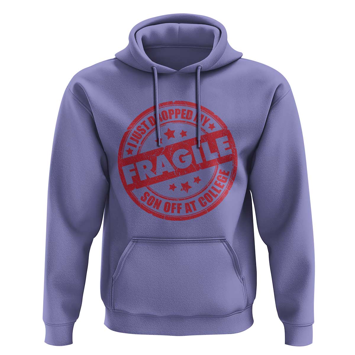 Fragile I Just Dropped My Son Off At College Hoodie Drop Off Parents Vintage Star - Wonder Print Shop