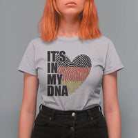 German Pride T Shirt For Women It Is In My DNA Patriotic Germany Flag - Wonder Print Shop