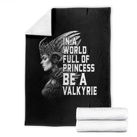 In A World Full Of Princess Be A Valkyrie Throw Blanket Viking Pride - Wonder Print Shop
