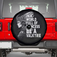 In A World Full Of Princess Be A Valkyrie Spare Tire Cover Viking Pride - Wonder Print Shop