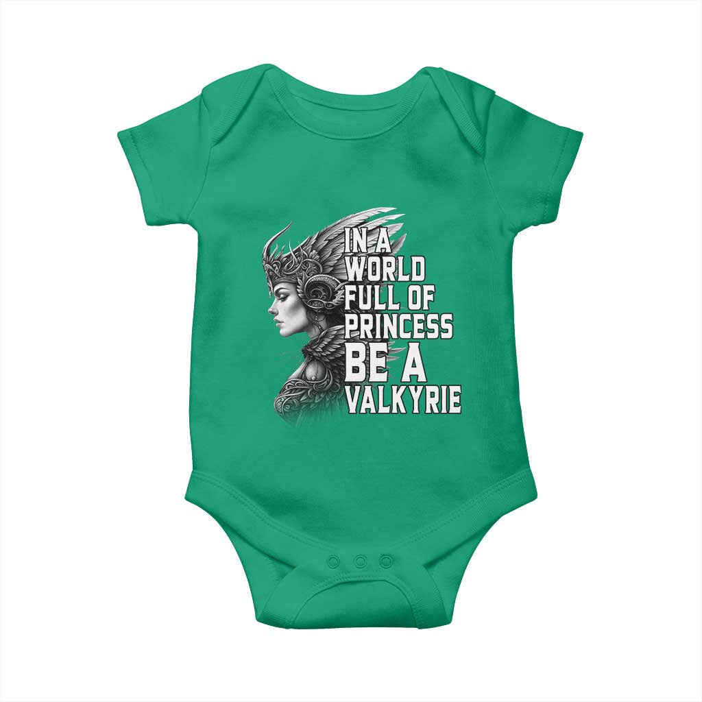 In A World Full Of Princess Be A Valkyrie Baby Onesie Viking Pride - Wonder Print Shop