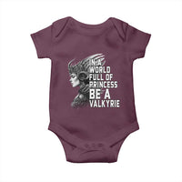 In A World Full Of Princess Be A Valkyrie Baby Onesie Viking Pride - Wonder Print Shop