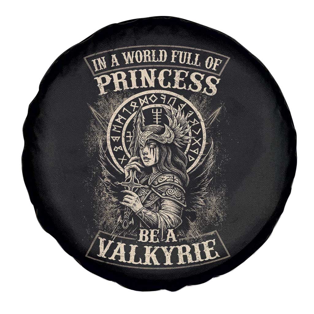 In A World Full Of Princess Be A Valkyrie Spare Tire Cover Viking Norse Mythology - Wonder Print Shop