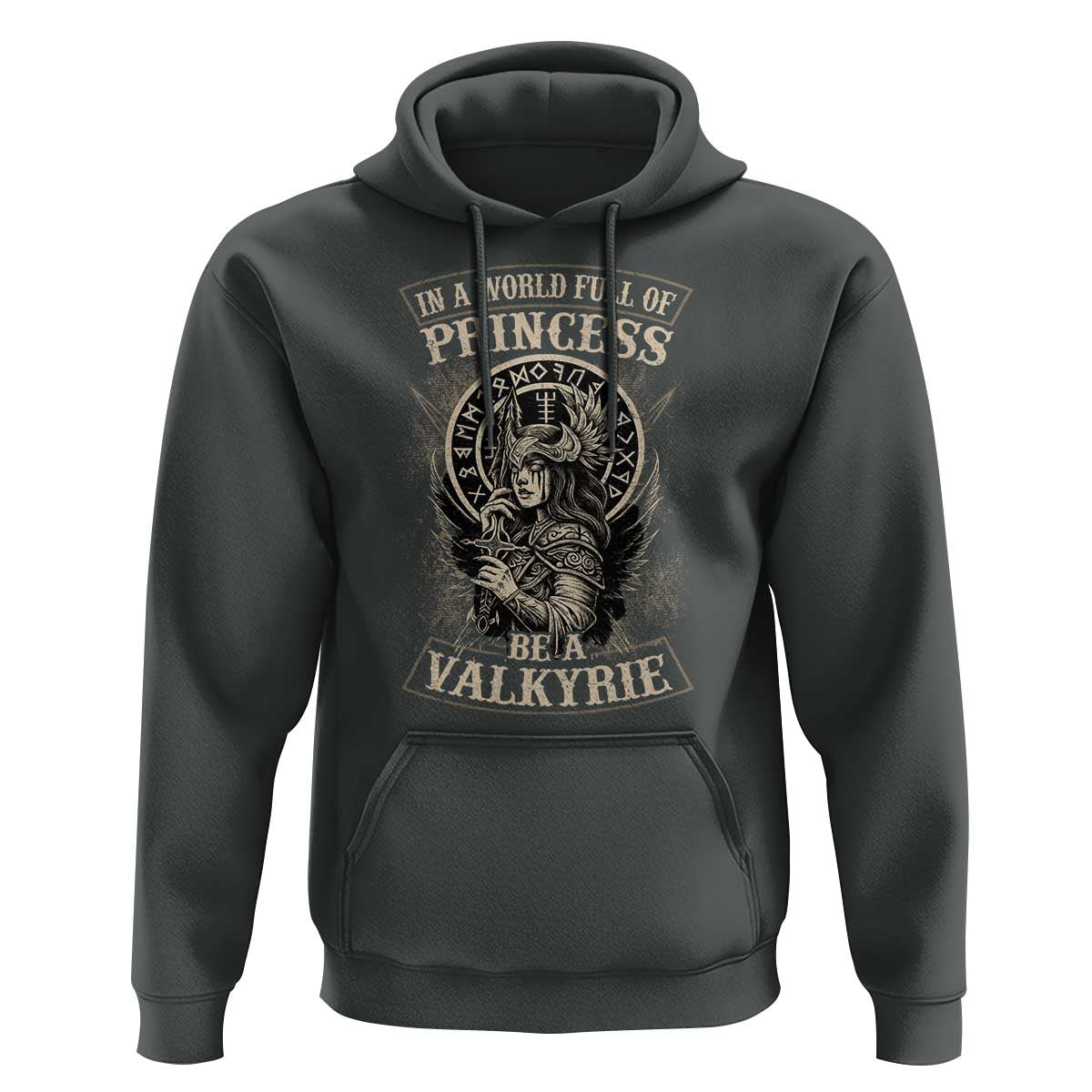 In A World Full Of Princess Be A Valkyrie Hoodie Viking Norse Mythology - Wonder Print Shop