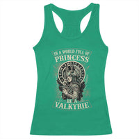 In A World Full Of Princess Be A Valkyrie Racerback Tank Top Viking Norse Mythology - Wonder Print Shop