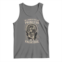 In A World Full Of Princess Be A Valkyrie Tank Top Viking Norse Mythology - Wonder Print Shop