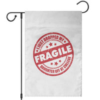 Fragile I Just Dropped My Daughter Off At College Garden Flag Drop Off Parents Vintage Star - Wonder Print Shop