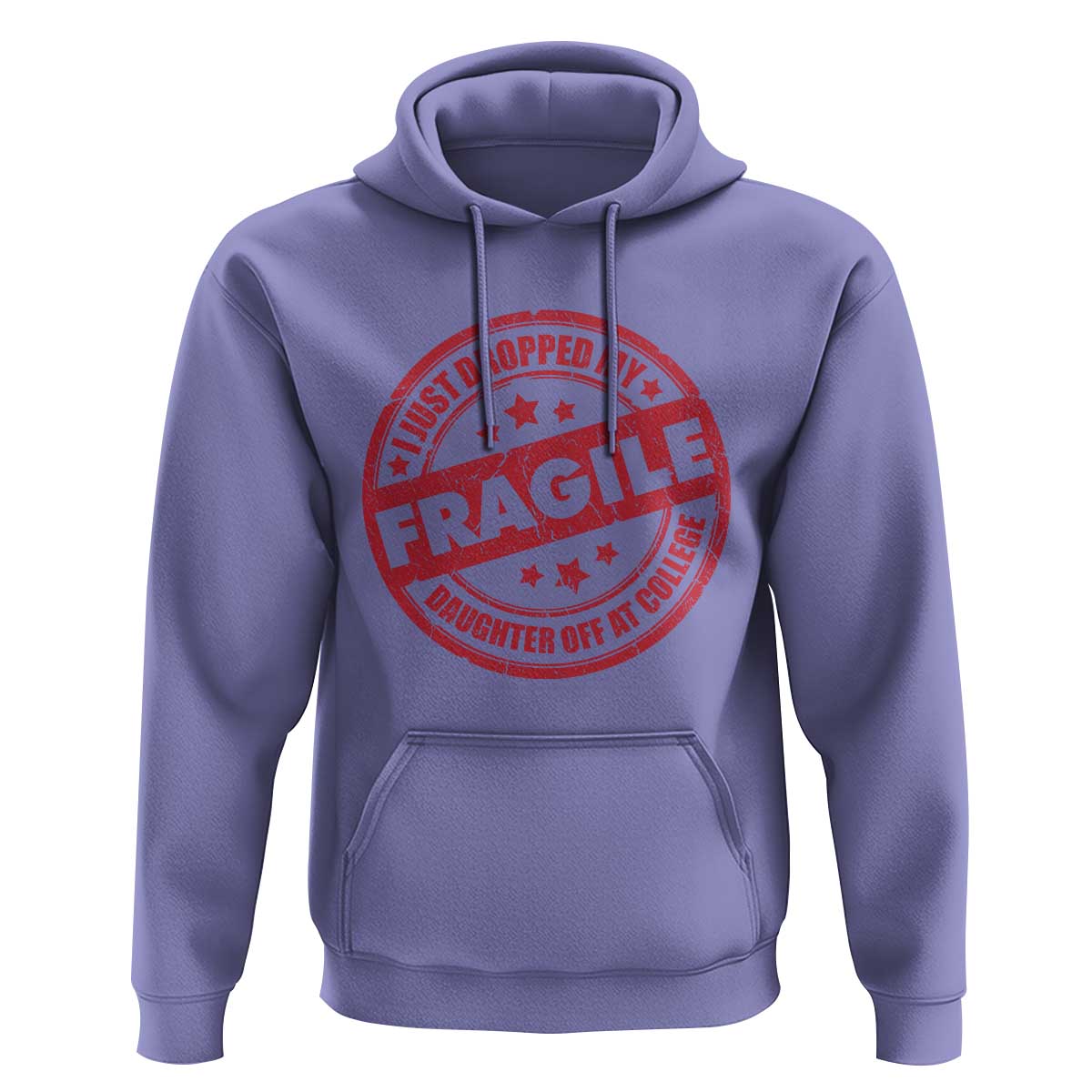 Fragile I Just Dropped My Daughter Off At College Hoodie Drop Off Parents Vintage Star - Wonder Print Shop