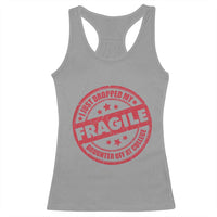 Fragile I Just Dropped My Daughter Off At College Racerback Tank Top Drop Off Parents Vintage Star - Wonder Print Shop