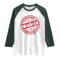Fragile I Just Dropped My Daughter Off At College Raglan Shirt Drop Off Parents Vintage Star - Wonder Print Shop
