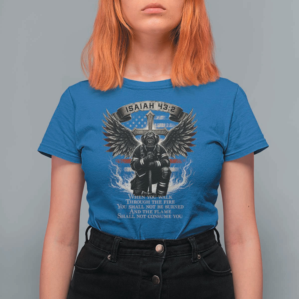 Christian Firefighter T Shirt For Women When You Walk Through The Fire You Shall Not Be Burned American Flag