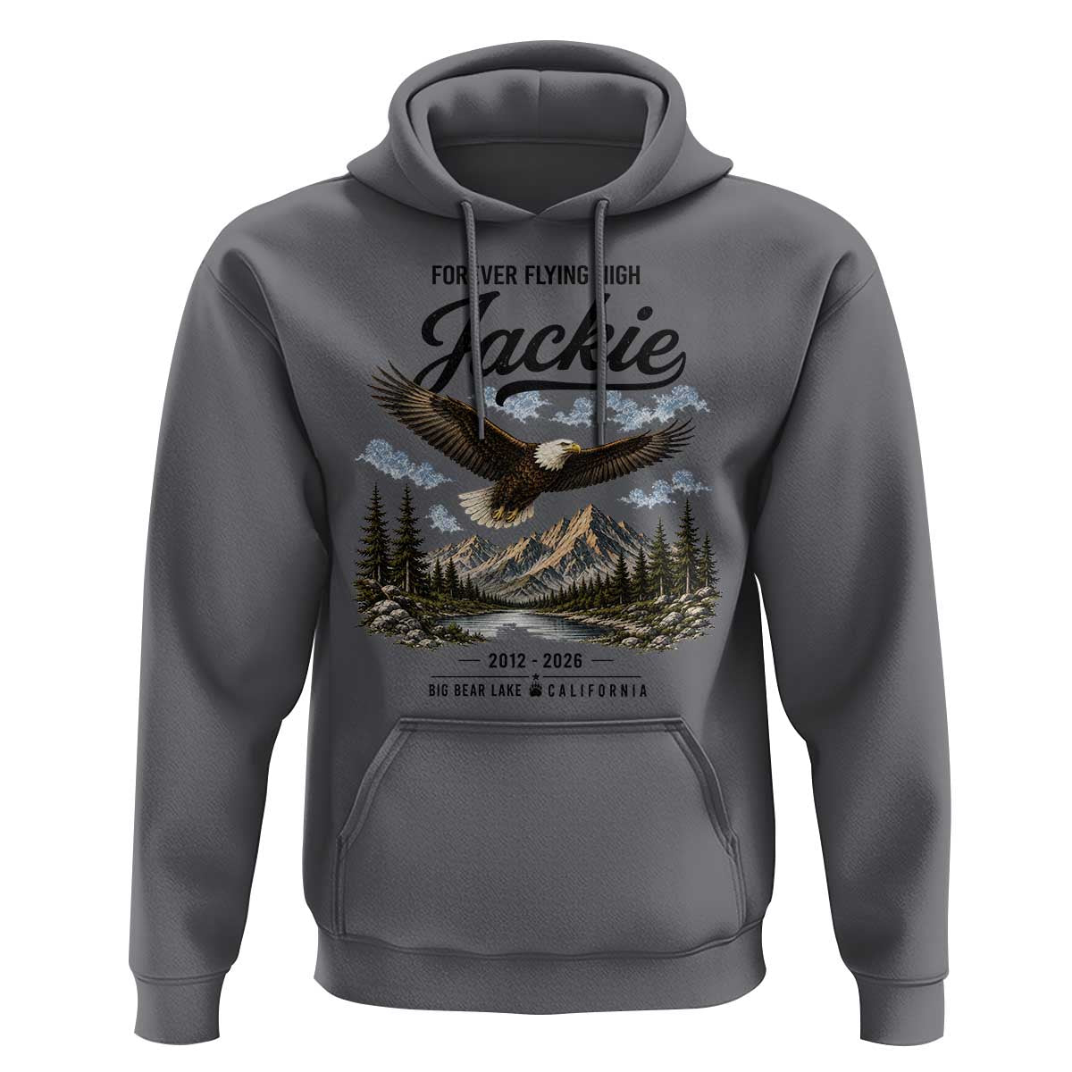 Jackie Bald Eagle Memorial Tribute Hoodie Forever Flying High Big Bear California 2012 2026