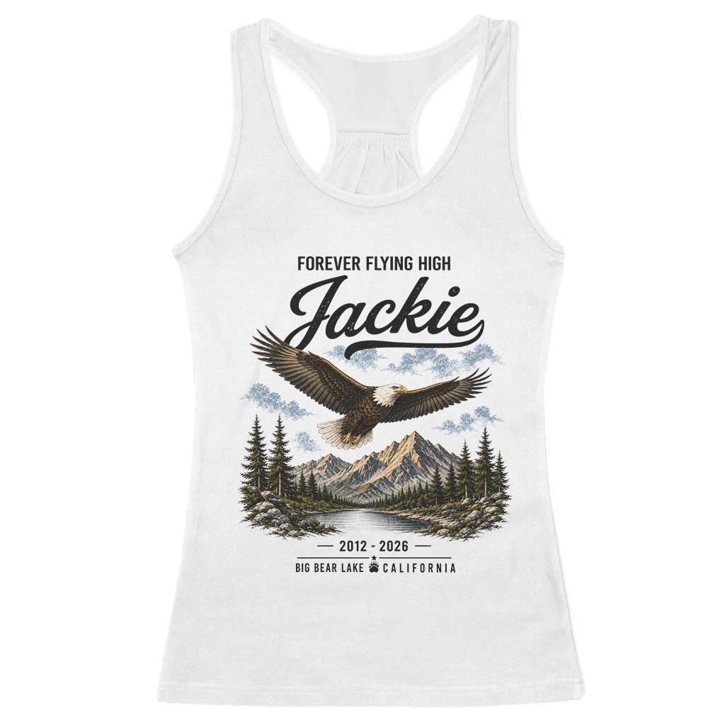 Jackie Bald Eagle Memorial Tribute Racerback Tank Top Forever Flying High Big Bear California 2012 2026