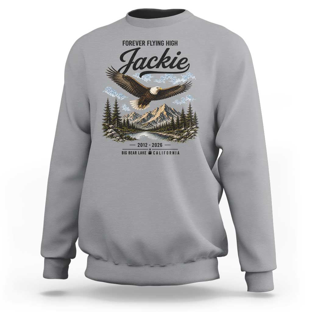 Jackie Bald Eagle Memorial Tribute Sweatshirt Forever Flying High Big Bear California 2012 2026