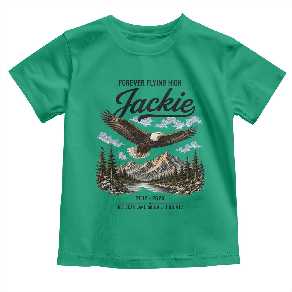 Jackie Bald Eagle Memorial Tribute Toddler T Shirt Forever Flying High Big Bear California 2012 2026