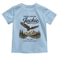 Jackie Bald Eagle Memorial Tribute Toddler T Shirt Forever Flying High Big Bear California 2012 2026
