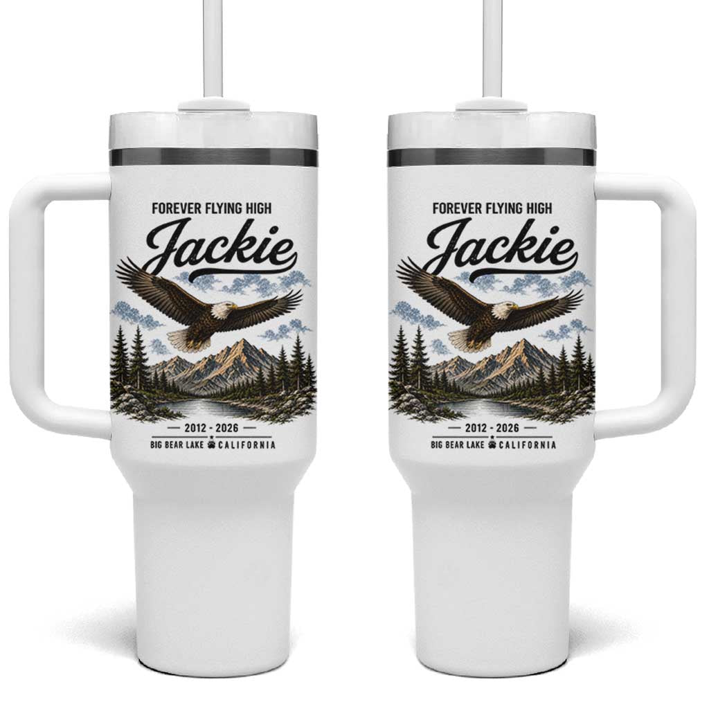 Jackie Bald Eagle Memorial Tribute Tumbler With Handle Forever Flying High Big Bear California 2012 2026
