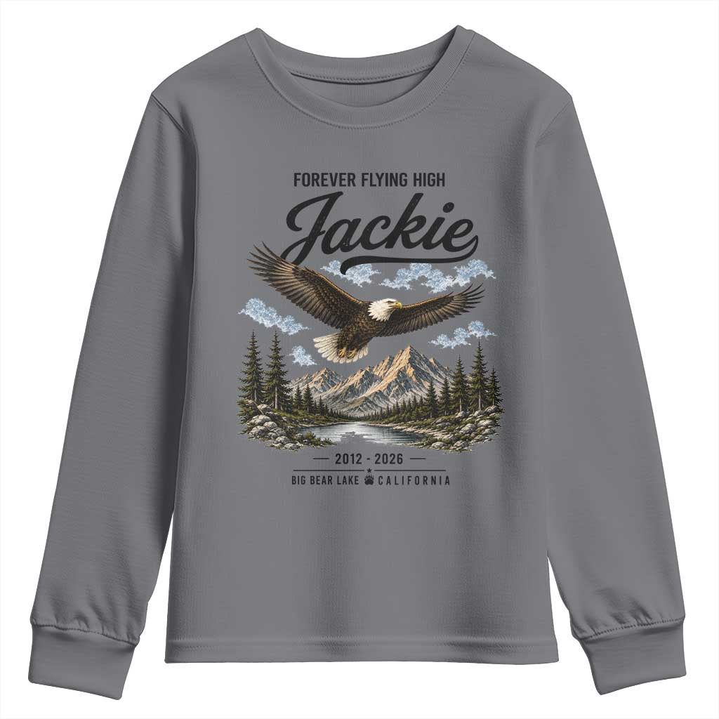 Jackie Bald Eagle Memorial Tribute Youth Sweatshirt Forever Flying High Big Bear California 2012 2026