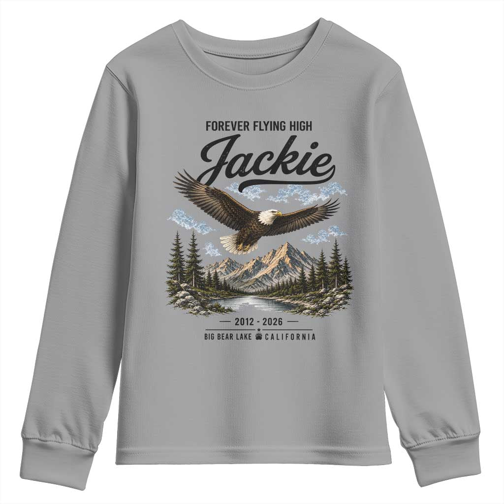 Jackie Bald Eagle Memorial Tribute Youth Sweatshirt Forever Flying High Big Bear California 2012 2026