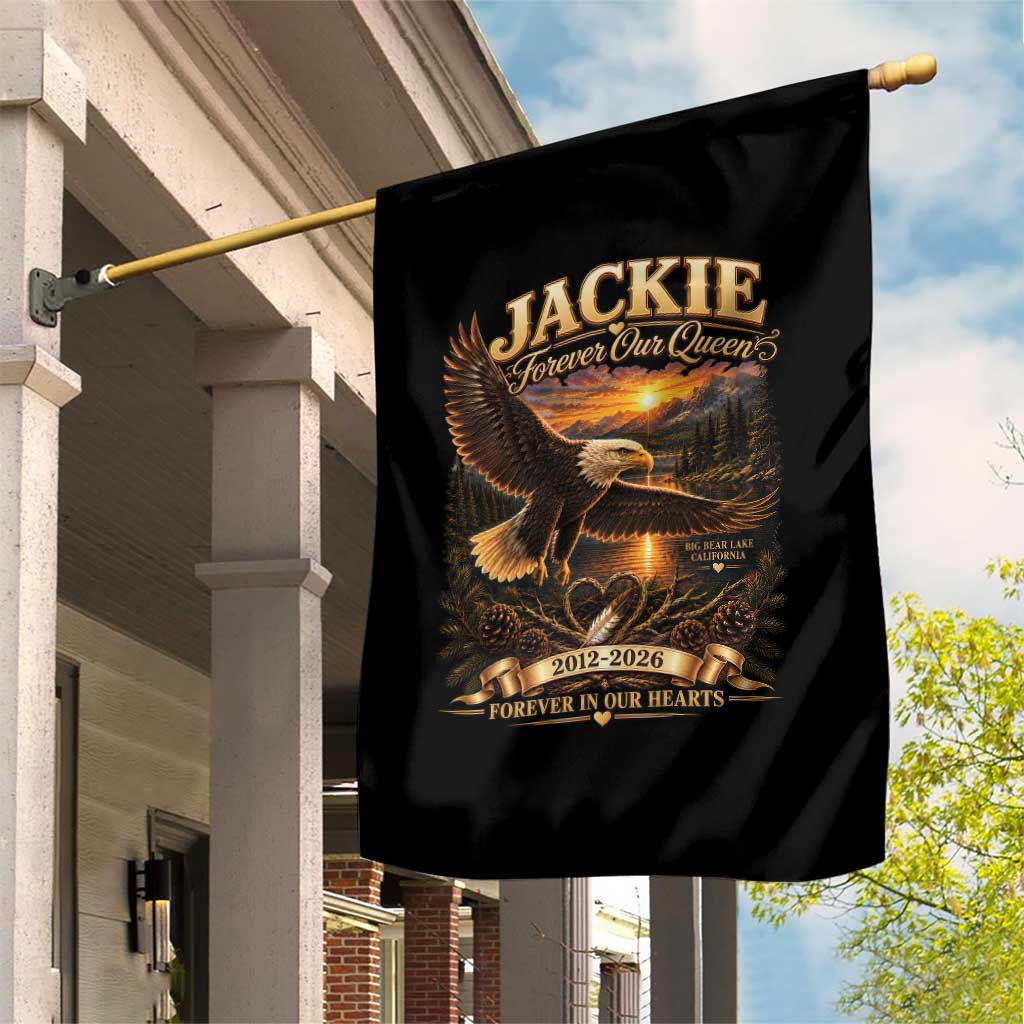 Jackie The Eagle Big Bear Lake California Garden Flag Forever Our Queen And In Our Hearts Wildlife Supports