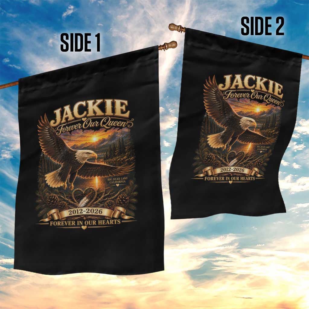 Jackie The Eagle Big Bear Lake California Garden Flag Forever Our Queen And In Our Hearts Wildlife Supports