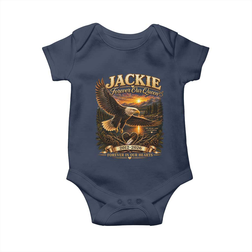 Jackie The Eagle Big Bear Lake California Baby Onesie Forever Our Queen And In Our Hearts Wildlife Supports