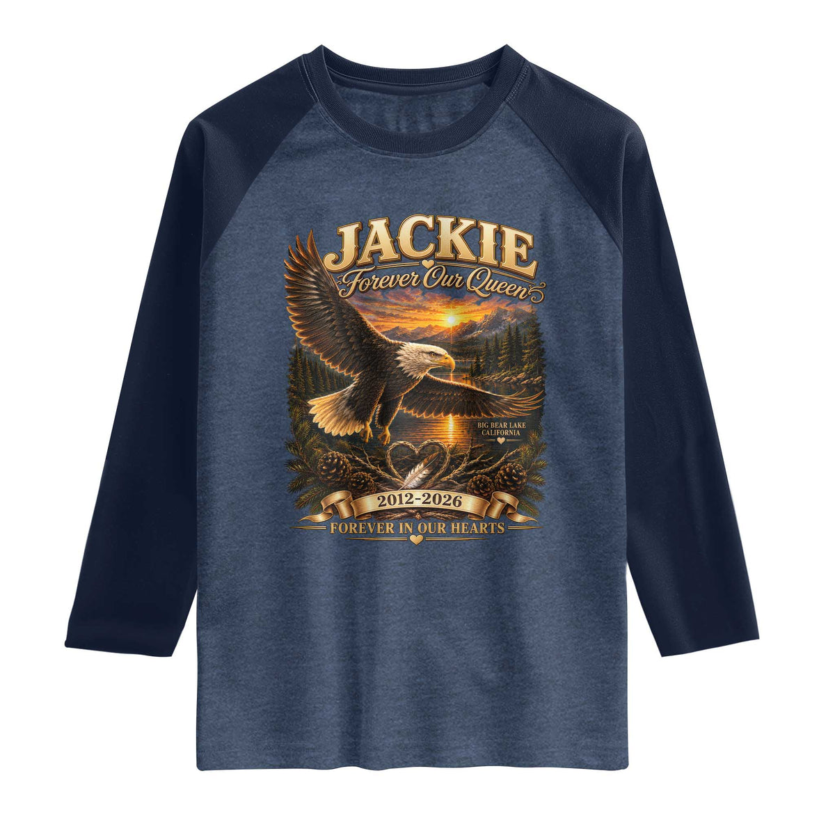 Jackie The Eagle Big Bear Lake California Raglan Shirt Forever Our Queen And In Our Hearts Wildlife Supports