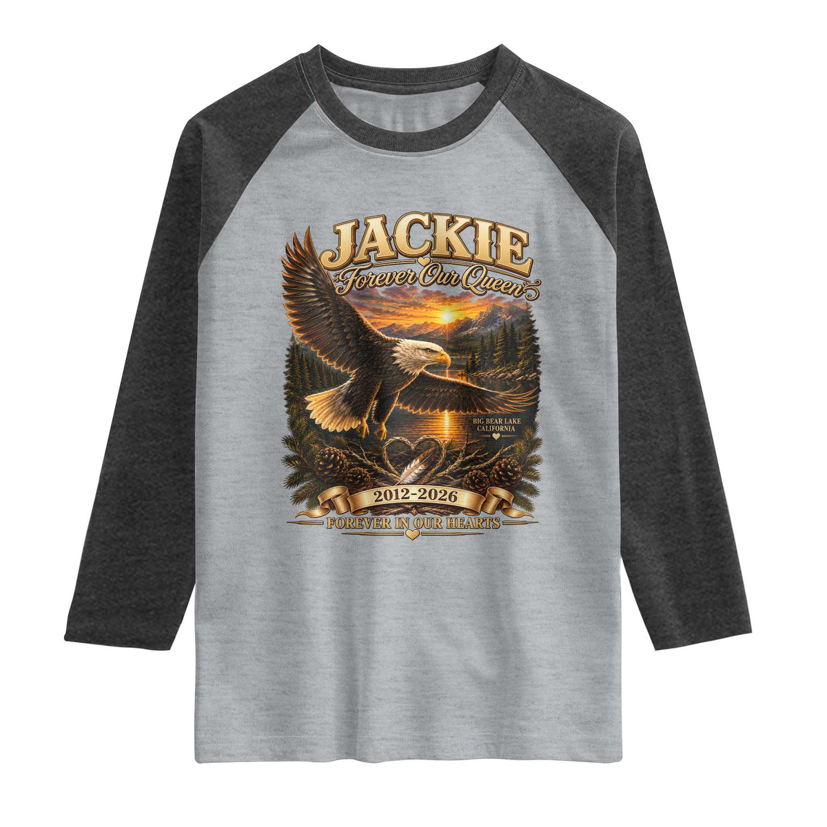 Jackie The Eagle Big Bear Lake California Raglan Shirt Forever Our Queen And In Our Hearts Wildlife Supports