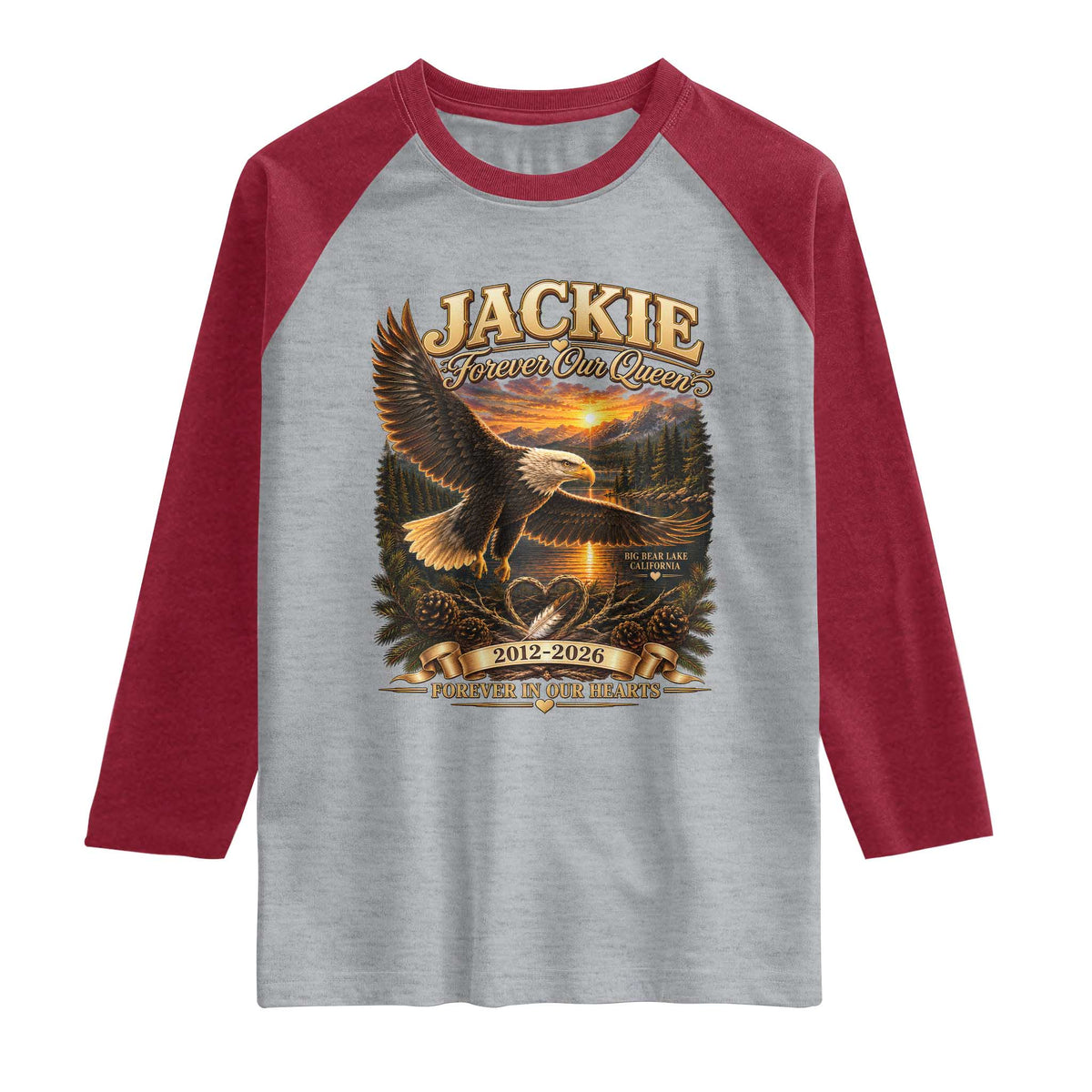 Jackie The Eagle Big Bear Lake California Raglan Shirt Forever Our Queen And In Our Hearts Wildlife Supports