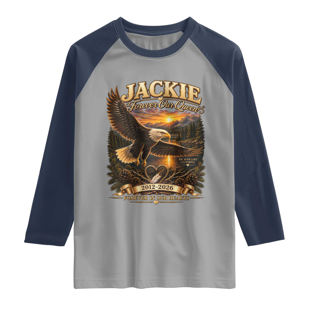 Jackie The Eagle Big Bear Lake California Raglan Shirt Forever Our Queen And In Our Hearts Wildlife Supports