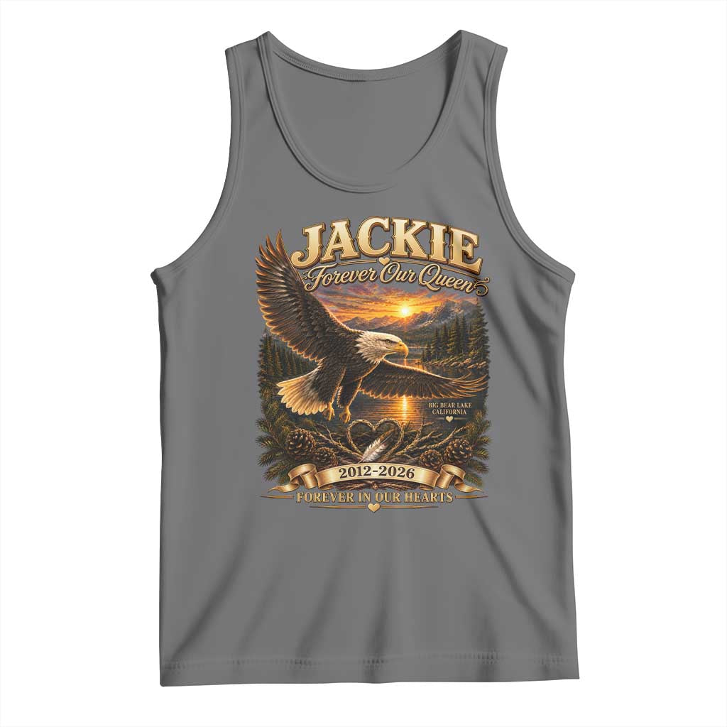 Jackie The Eagle Big Bear Lake California Tank Top Forever Our Queen And In Our Hearts Wildlife Supports