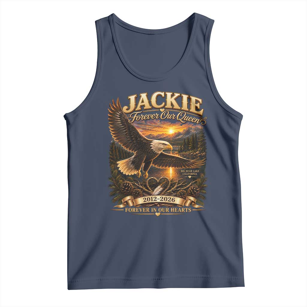 Jackie The Eagle Big Bear Lake California Tank Top Forever Our Queen And In Our Hearts Wildlife Supports