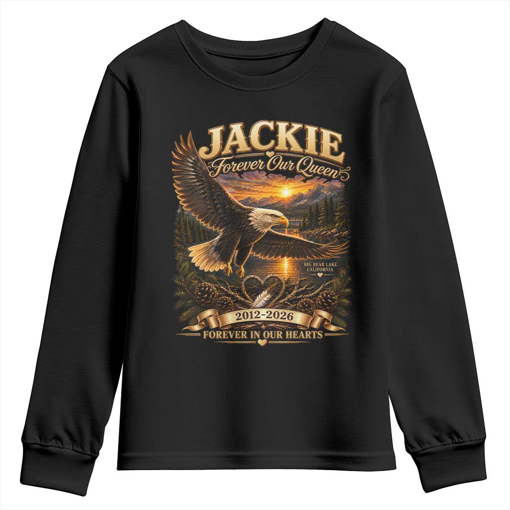 Jackie The Eagle Big Bear Lake California Youth Sweatshirt Forever Our Queen And In Our Hearts Wildlife Supports